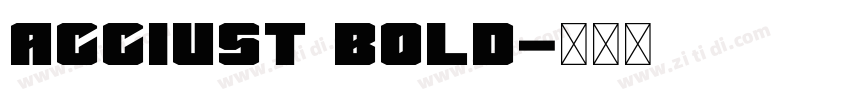 AcciusT Bold字体转换